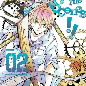 BEHIND THE SCENES GN VOL 02 Editor’s Pick