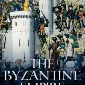 Must Have Byzantine Empire