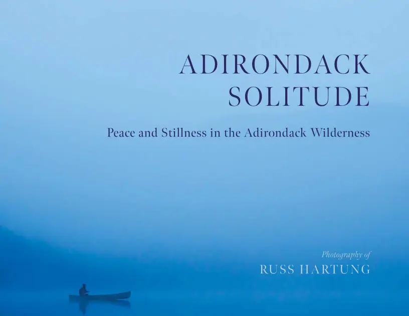 Same Day Shipping Adirondack Solitude: Peace and Stillness in the Adirondack Wilderness
