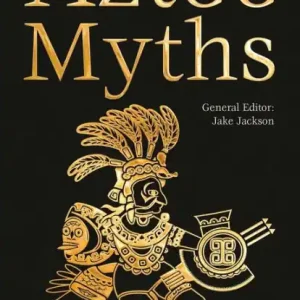 Latest Aztec Myths