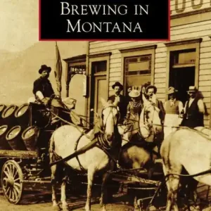 Brewing in Montana Place Order