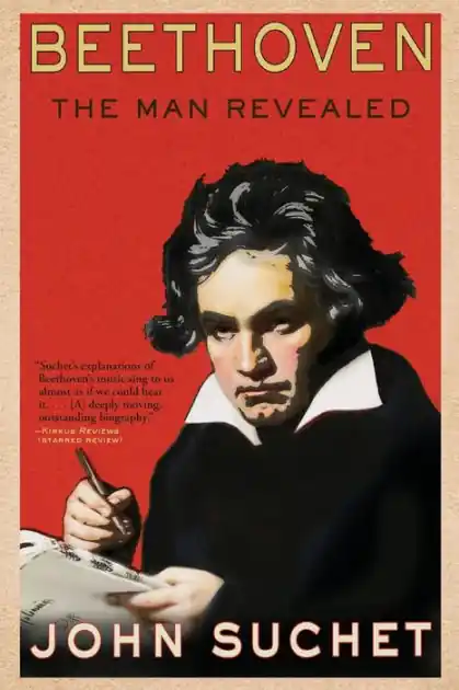 Authentic Beethoven: The Man Revealed