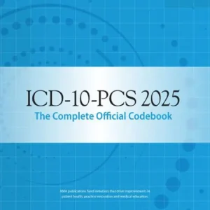 ICD-10-PCS 2025 The Complete Official Codebook Markdown