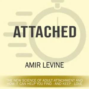 Attached: The New Science of Adult Attachment and How It Can Help YouFind - and Keep - Love: Discussion Prompts Worldwide Shipping