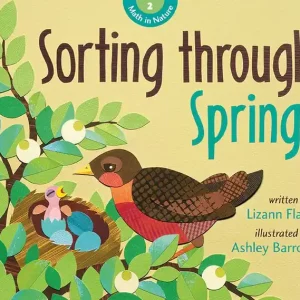 Sorting Through Spring (Math in Nature Series #2) Time-Limited