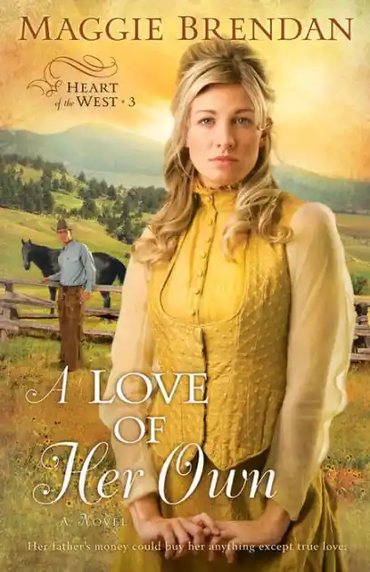 A Love of Her Own (Heart of the West Series #3) Budget