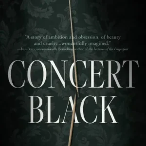Special Offer Concert Black: A Novel