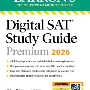 Digital SAT Study Guide Premium, 2026: 3 Practice Tests + Comprehensive Review + Online Practice Final Sale
