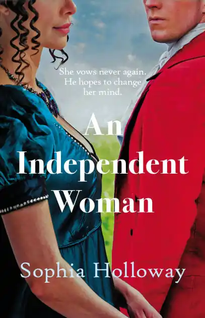 An Independent Woman: The brand-new captivating Regency romance from the author of Kingscastle Worldwide Shipping