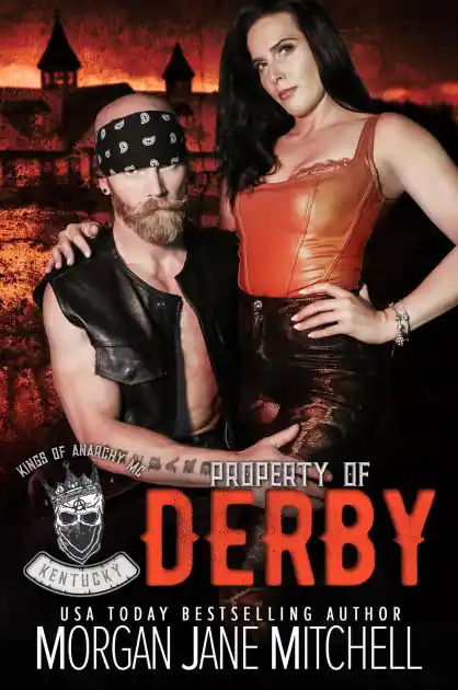 Property of Derby (Kings of Anarchy MC: Kentucky, #4) Limited Edition