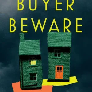 New Arrival Buyer Beware: A Thriller