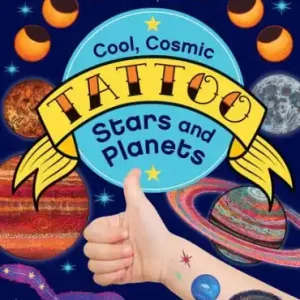 Modern Cool, Cosmic Tattoo Stars and Planets: 50 Temporary Tattoos That Teach