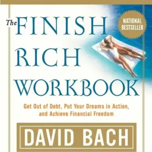 Buy Today The Finish Rich Workbook: Creating a Personalized Plan for a Richer Future