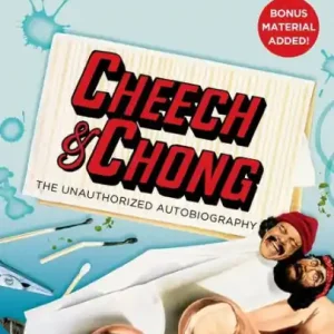 One Day Deal Cheech and Chong: The Unauthorized Autobiography