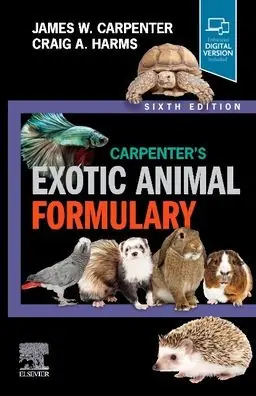 Brand New Carpenter's Exotic Animal Formulary