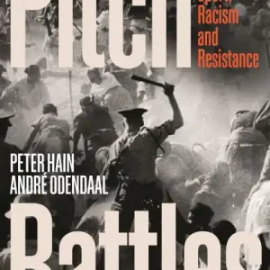 Pitch Battles: Sport, Racism and Resistance Direct From Manufacturer