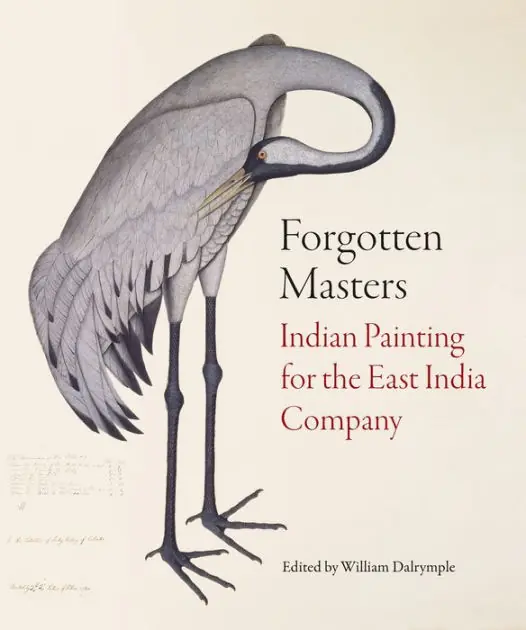 Forgotten Masters: Indian Painting for the East India Company Free Delivery