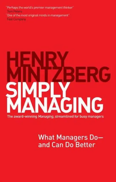 Simply Managing: What Managers Do # and Can Do Better Modern