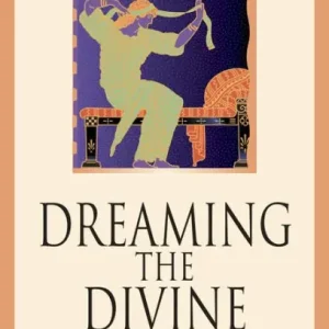 Dreaming the Divine: Techniques for Sacred Sleep Same Day Shipping