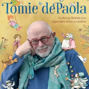 Exclusive Offer The Worlds of Tomie dePaola: The Art and Stories of the Legendary Artist and Author