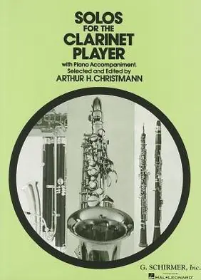 Shop Now Solos for the Clarinet Player with Piano Accompaniment