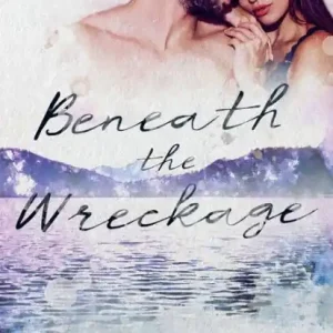 Beneath the Wreckage Modern