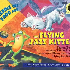 Freddie the Frog and the Flying Jazz Kitten: 5th Adventure: Scat Cat Island Discount