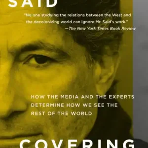 Warranty Included Covering Islam: How the Media and the Experts Determine How We See the Rest of the World