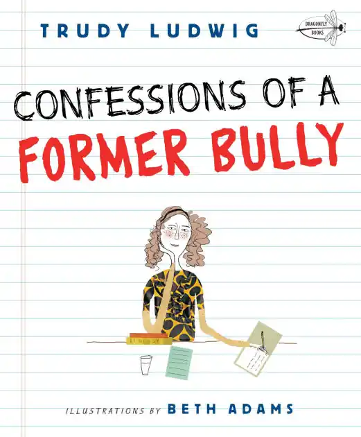 Confessions of a Former Bully Place Order