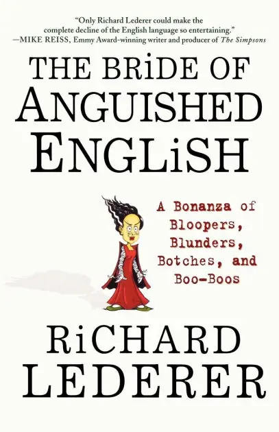 Handmade The Bride of Anguished English: A Bonanza of Bloopers, Blunders, Botches, and Boo-Boos