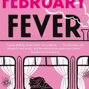 February Fever Order Now
