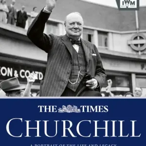 The Times Churchill: A Portrait of the Life and Legacy of Britain's Most Influential Ruler Hassle-Free Returns