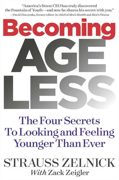 Best Seller Becoming Ageless: The Four Secrets to Looking and Feeling Younger Than Ever