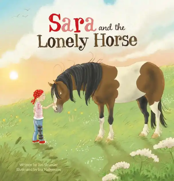 Sara and the Lonely Horse Get Yours
