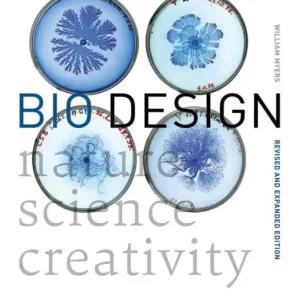 Bio Design: Nature + Science + Creativity Sale