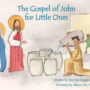 The Gospel of John for Little Ones Time-Limited