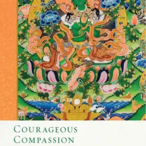 Courageous Compassion Grab Now