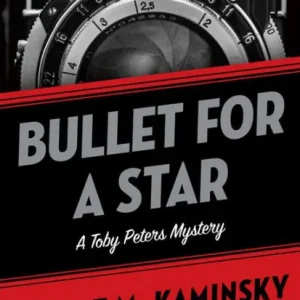 Bullet for a Star (Toby Peters Series #1) Best Price