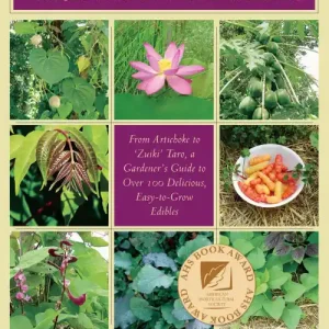 Handmade Perennial Vegetables: From Artichokes to Zuiki Taro, A Gardener's Guide to Over 100 Delicious and Easy to Grow Edibles