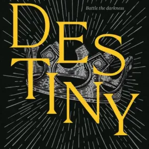 Destiny: Fractured Kingdom, Book 3 Certified