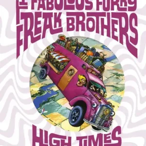 Final Sale The Fabulous Furry Freak Brothers: High Times and Misdemeanors