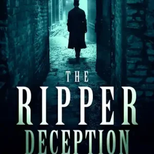 Bulk Order The Ripper Deception: A page-turning Victorian murder mystery with a twist you won't see coming