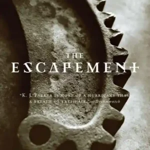 The Escapement (Engineer Trilogy Series #3) Viral