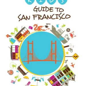 Kid's Guide to San Francisco Price Cut