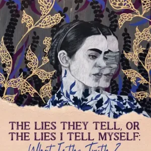 The Lies They Tell, Or the Lies I Tell Myself: What Is the Truth? Survivors of Relationship and Sexual Violence: Don’t Miss Out